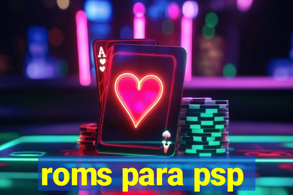 roms para psp